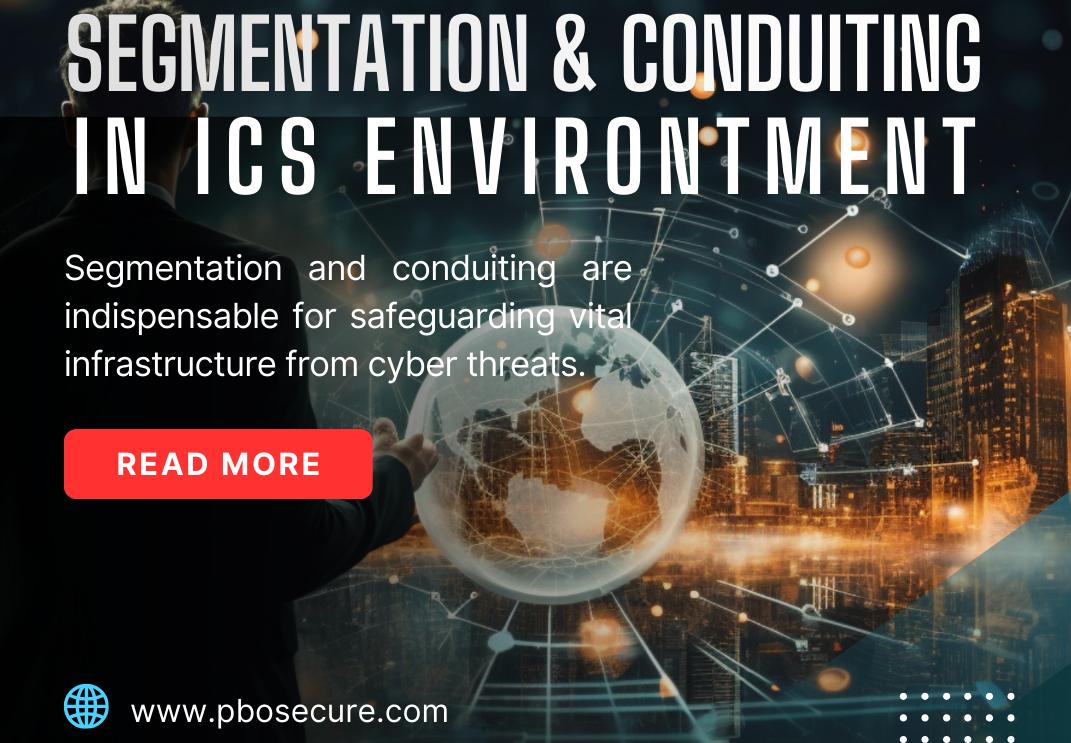 Segmentation and Conduiting in ICS Environment